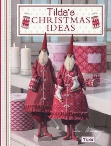 Tone Finnanger Tilda'S Christmas Ideas (Tascabile)
