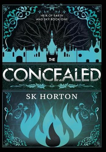 S K Horton S.K. Horton The Concealed (Copertina rigida)
