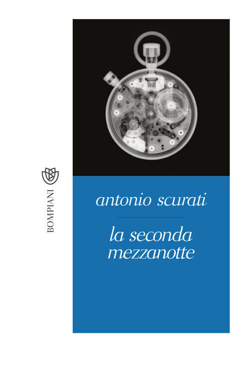 Seconda Mezzanotte - Antonio Scurati - 2019