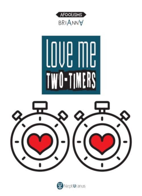 Libri Brianna - Love Me Two-Timers. Ediz. Multilingue