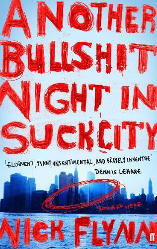 Nick Flynn Another Bullshit Night in Suck City (Tascabile)
