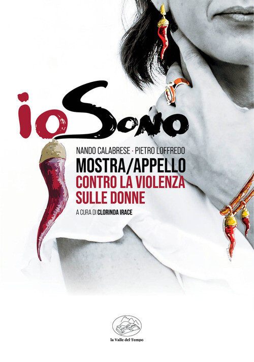 IoSono. Catalogo Della Mostra/Appello Contro La Violenza Sulle Donne -  - 2023