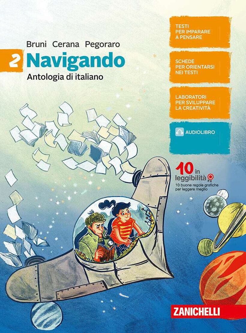 NAVIGANDO. ANTOLOGIA DI ITALIANO. PER LA SCUOLA MEDIA. CON AGGIORNAMENTO