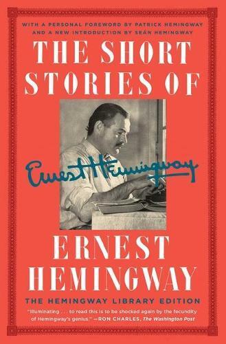 Ernest Hemingway The Short Stories of Ernest Hemingway (Tascabile)