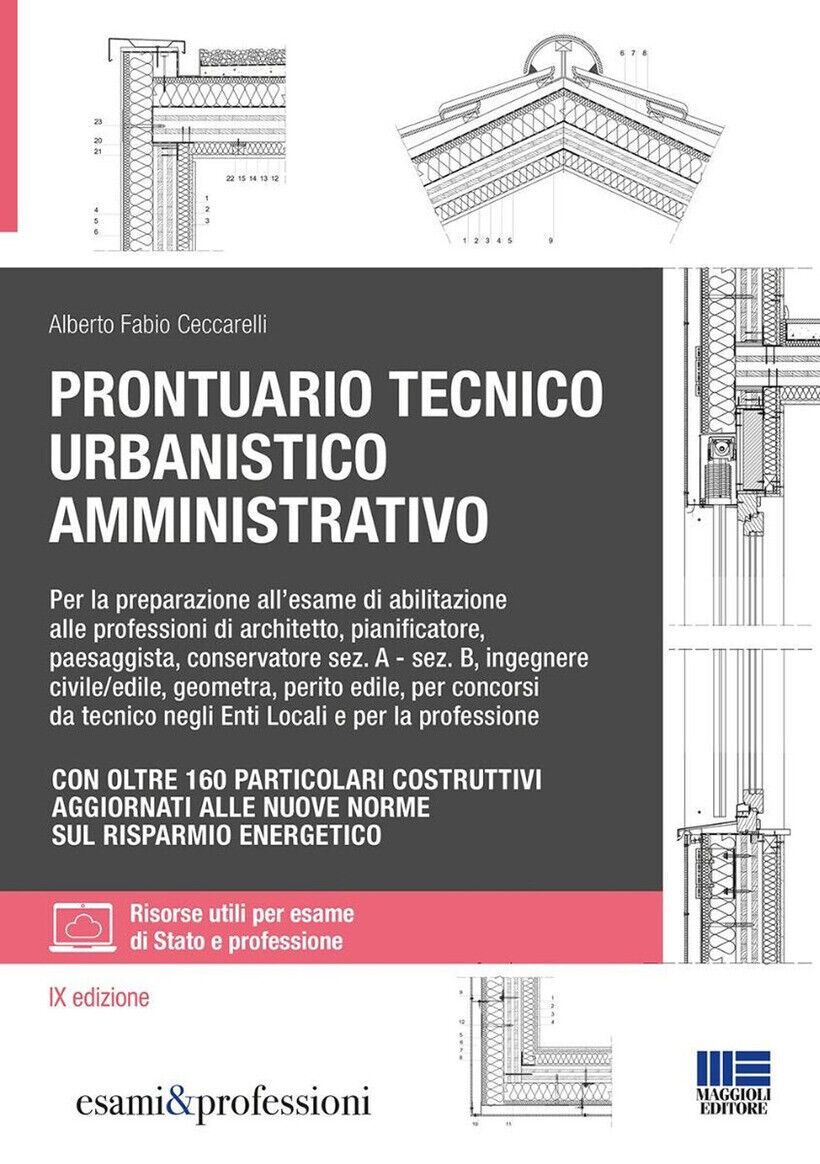 PRONTUARIO TECNICO URBANISTICO AMMINISTRATIVO. PER LA PREPARAZIONE ALL'ESAME DI