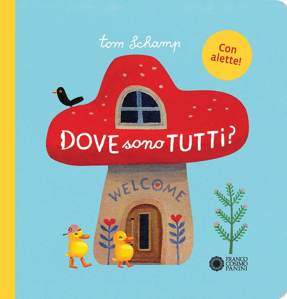 9788857016085 Dove sono tutti? Ediz. illustrata - Tom Schamp