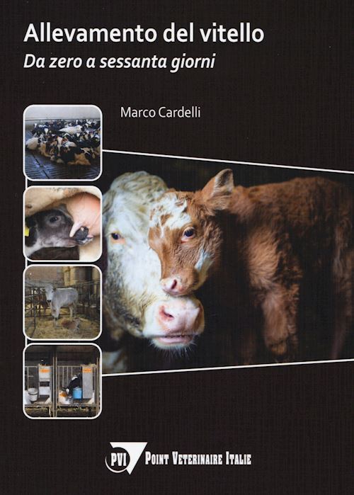 ALLEVAMENTO DEL VITELLO  - CARDELLI MARCO - POINT VETERINAIRE ITALIE
