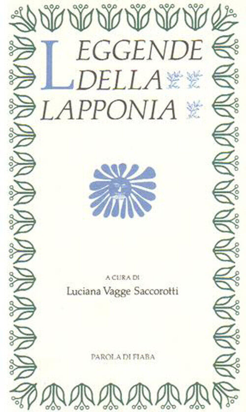 Leggende della Lapponia - Vagge Saccorotti Luciana