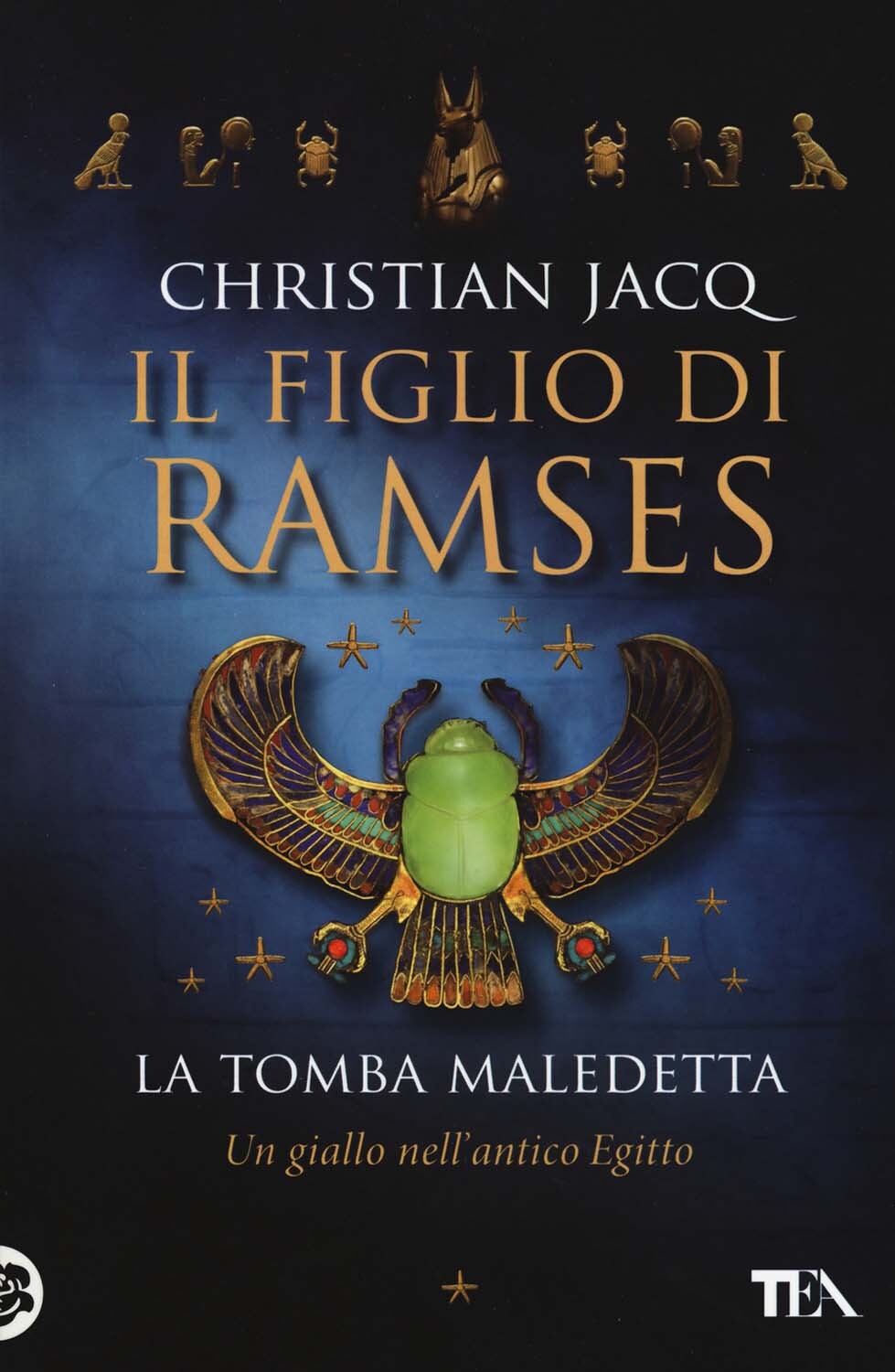 Libri Christian Jacq - La Tomba Maledetta. Il Figlio Di Ramses