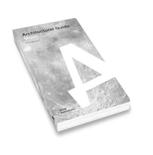 Paul Meuser Moon (Tascabile) Architectural Guide