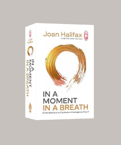 Joan Halifax In a Moment, in a Breath (Cards)