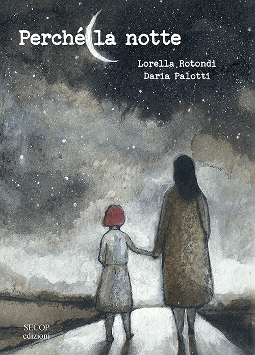 Perché La Notte - Lorella Rotondi - 2023