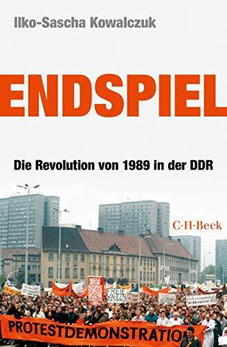 Ilko-Sascha Kow Endspiel: Die Revolution von 1989 in der DDR (Beck P (Tascabile)