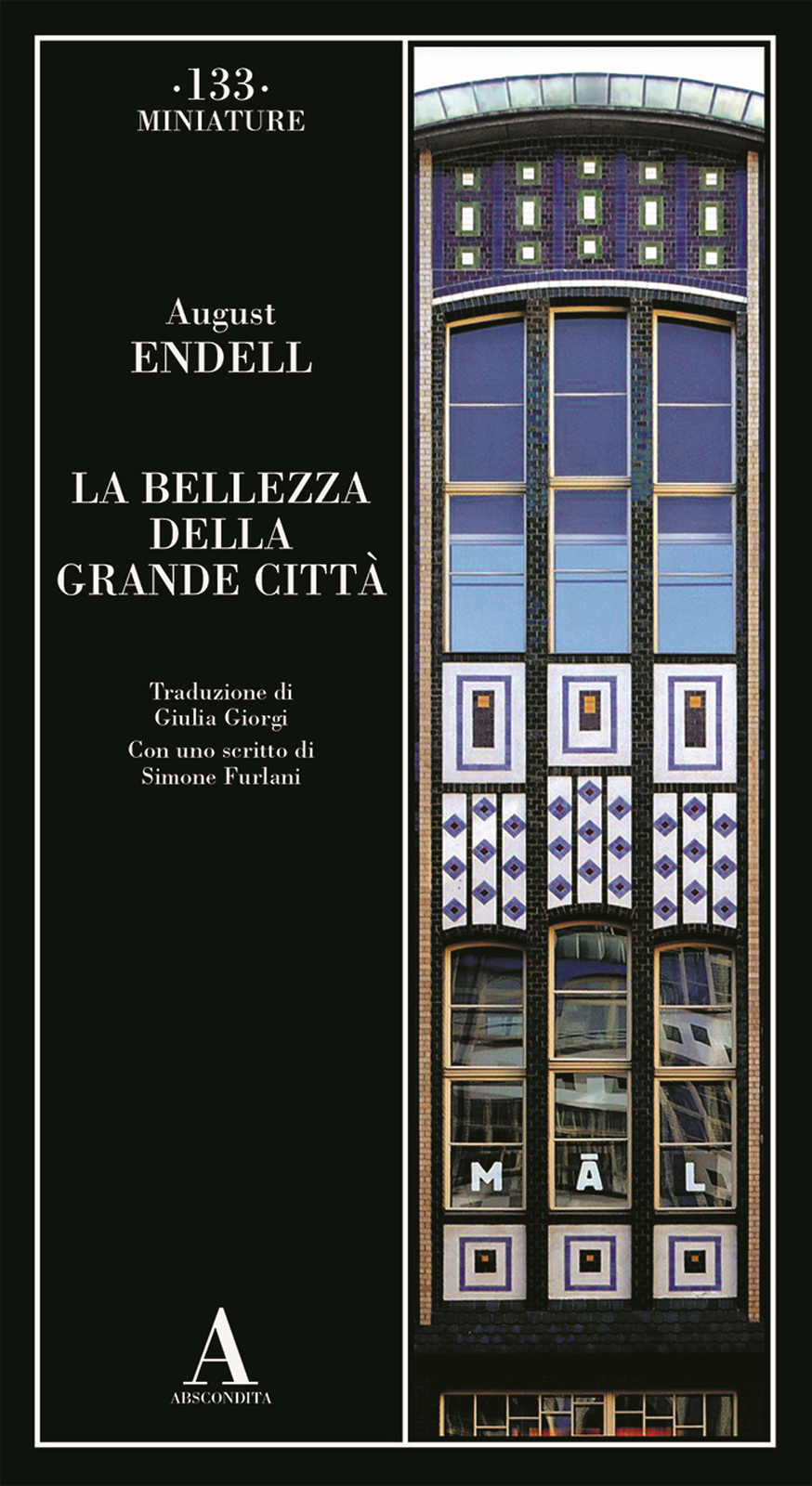 La bellezza della grande città - Endell August
