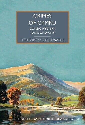 Martin Edwards Martin Edwards (ed.) Crimes of Cymru (Tascabile)
