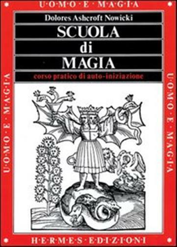 Scuola di magia - Ashcroft Nowicki Dolores