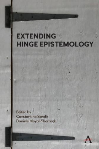 Constantine Sandis Extending Hinge Epistemology (Tascabile)