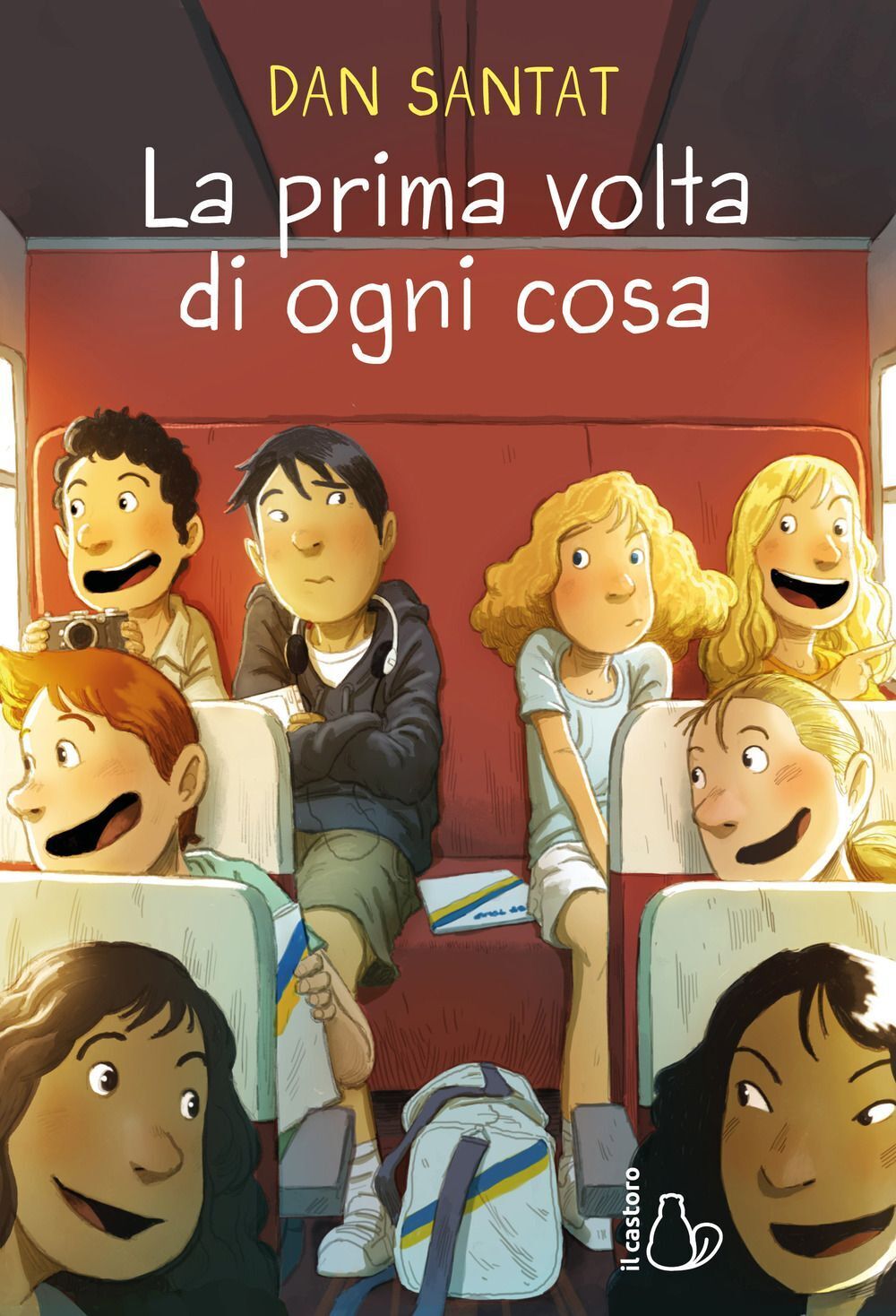 Libri Dan Santat - La Prima Volta Di Ogni Cosa