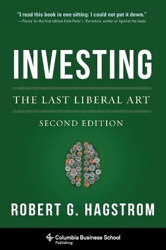 Robert G. Hagstrom Investing: The Last Liberal Art (Copertina rigida)