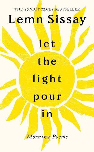 Lemn Sissay Let the Light Pour In (Copertina rigida)