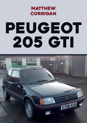 Matthew Corrigan Peugeot 205 GTI (Tascabile)