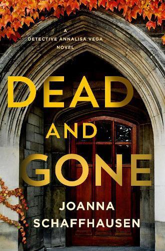 Joanna Schaffhausen Dead and Gone (Copertina rigida)