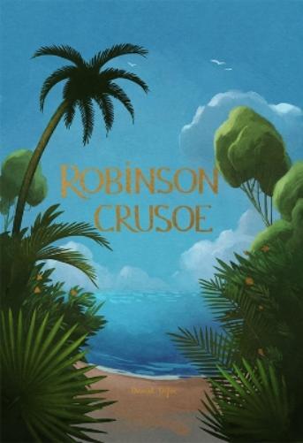 Daniel Defoe Robinson Crusoe (Copertina rigida) Wordsworth Collector's Editions