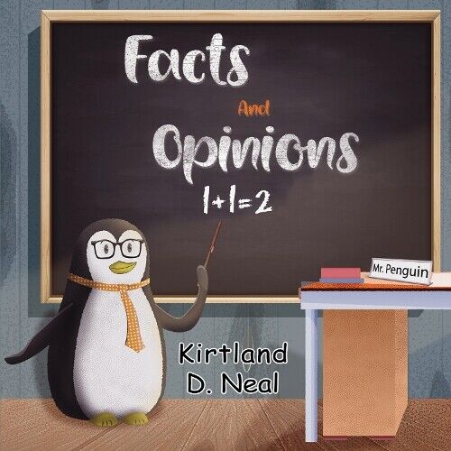 Kirtland D. Neal Facts and Opinions (Tascabile)