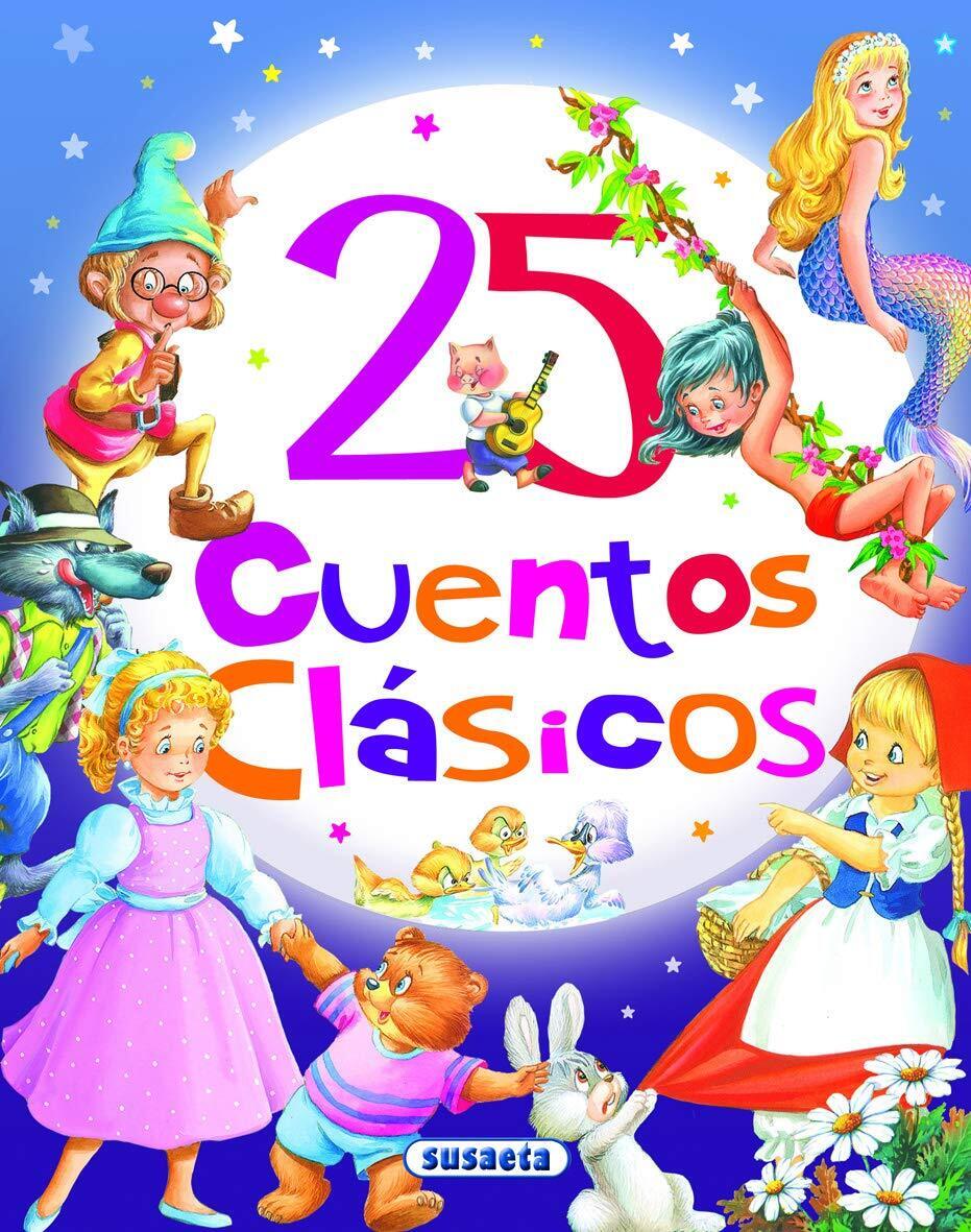 9788467728590 25 Cuentos Clasicos [Lingua spagnola] - Equipo Susaeta