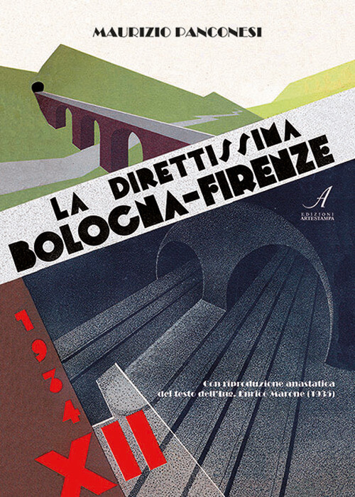 La direttissima Bologna-Firenze. Ediz. limitata - Marone Enrico, Panconesi...
