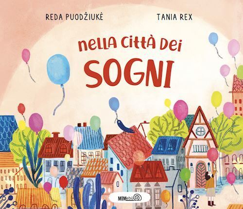 NELLA CITTA' DEI SOGNI  - PUODZIUKE REDA - Mimebù