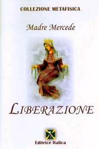 Liberazione - [Editrice Italica]