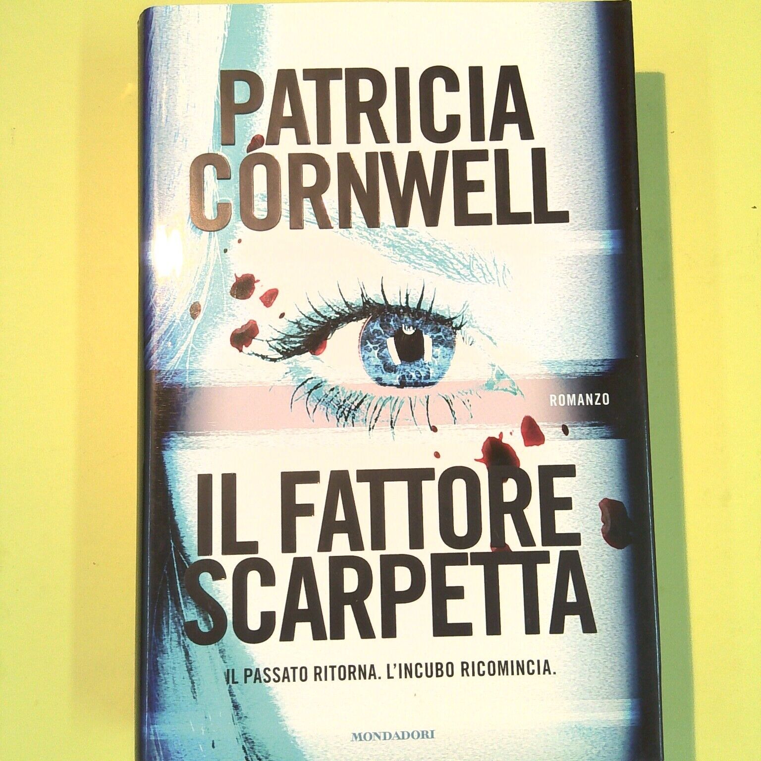 IL FATTORE SCARPETTA CORNWELL MONDADORI