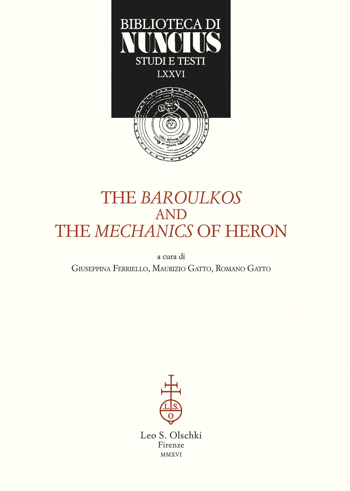 «Baroulkos» (The) and the «Mechanics» of Heron 9788822264275