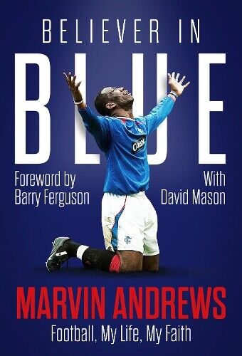 Marvin Andrews David Mason Believer in Blue (Copertina rigida)