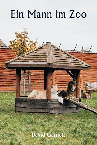 David Garnett Ein Mann im Zoo (Tascabile)