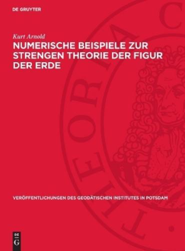 Kurt Arnold Numerische Beispiele Zur Strengen Theorie Der Fig (Copertina rigida)