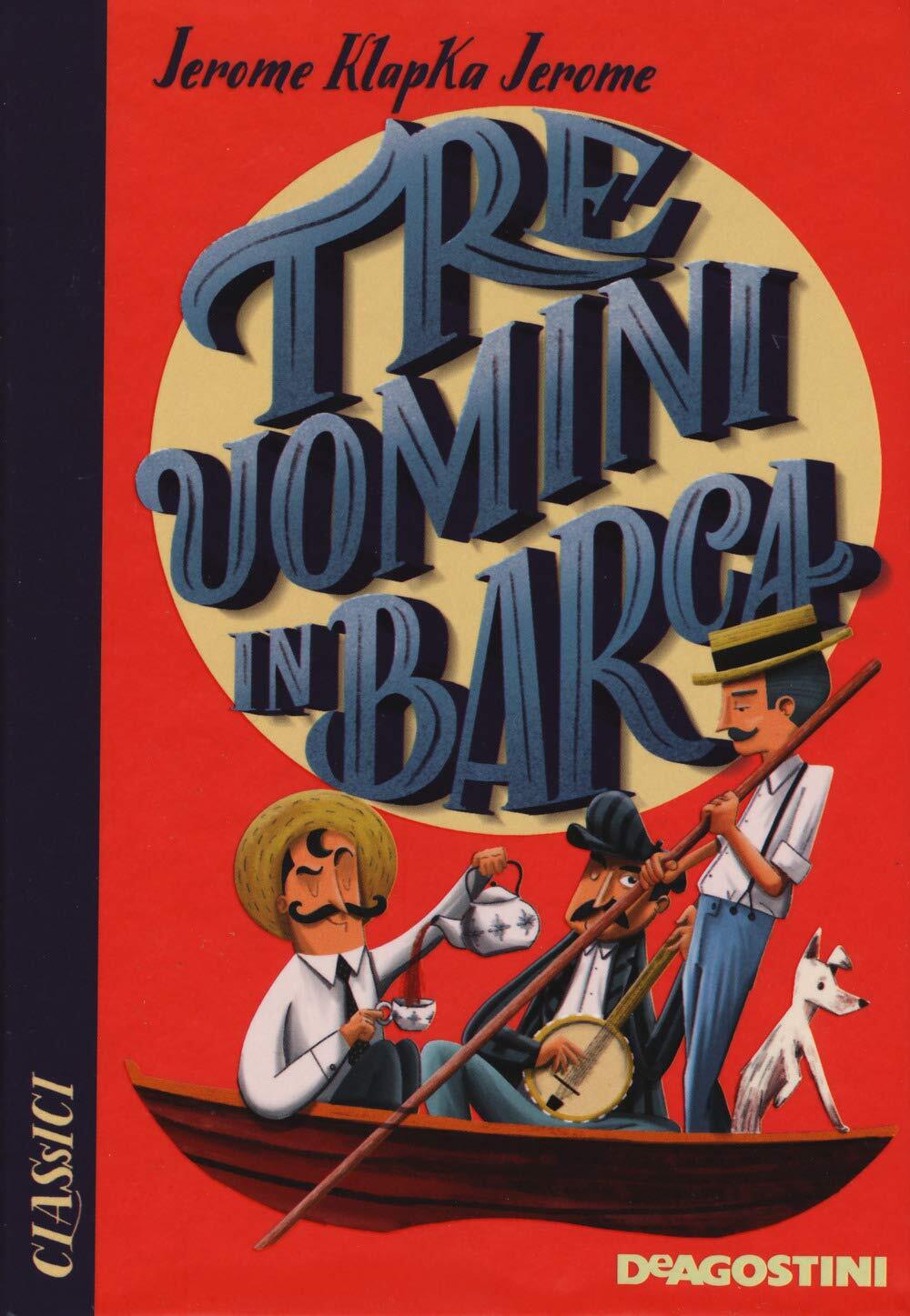 9788851182649 Tre uomini in barca - Jerome K. Jerome,M. Mirandoli