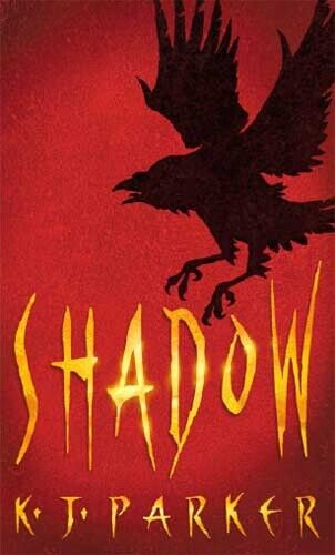 K. J. Parker Shadow (Tascabile) Scavenger Trilogy
