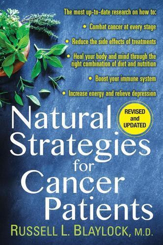 Russell L. Blaylock Natural Strategies for Cancer Patients (Tascabile)