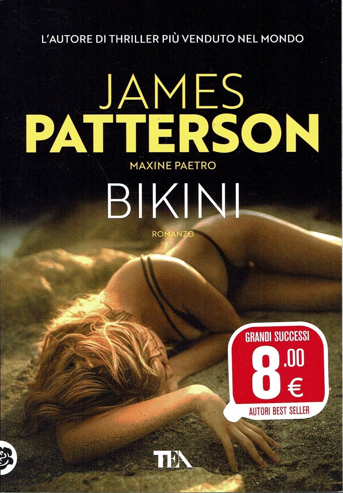 James Patterson:bikini  ed.TEA NUOVO sconto 50% B41