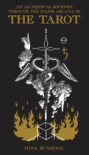 Nina Bunjevac An Alchemical Journey Through the Major Arcana of the Taro (Cards)
