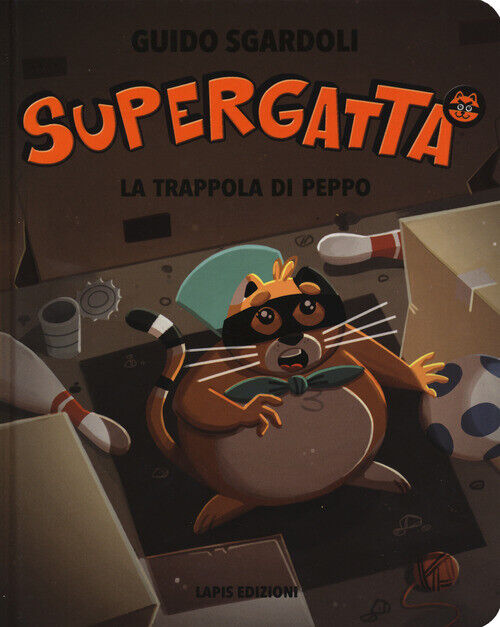 Guido Sgardoli - La Trappola Di Peppo. Supergatta. Ediz. A Colori