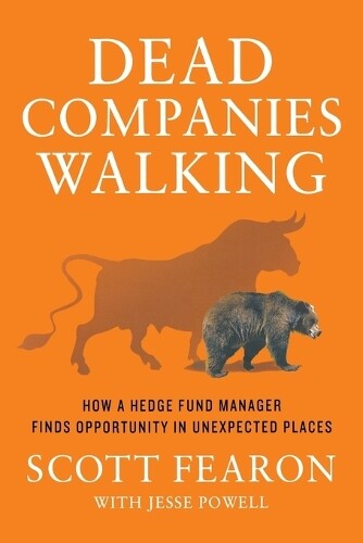Scott Fearon Dead Companies Walking (Tascabile)
