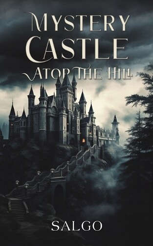 Salgo Mystery Castle atop the Hill (Tascabile)