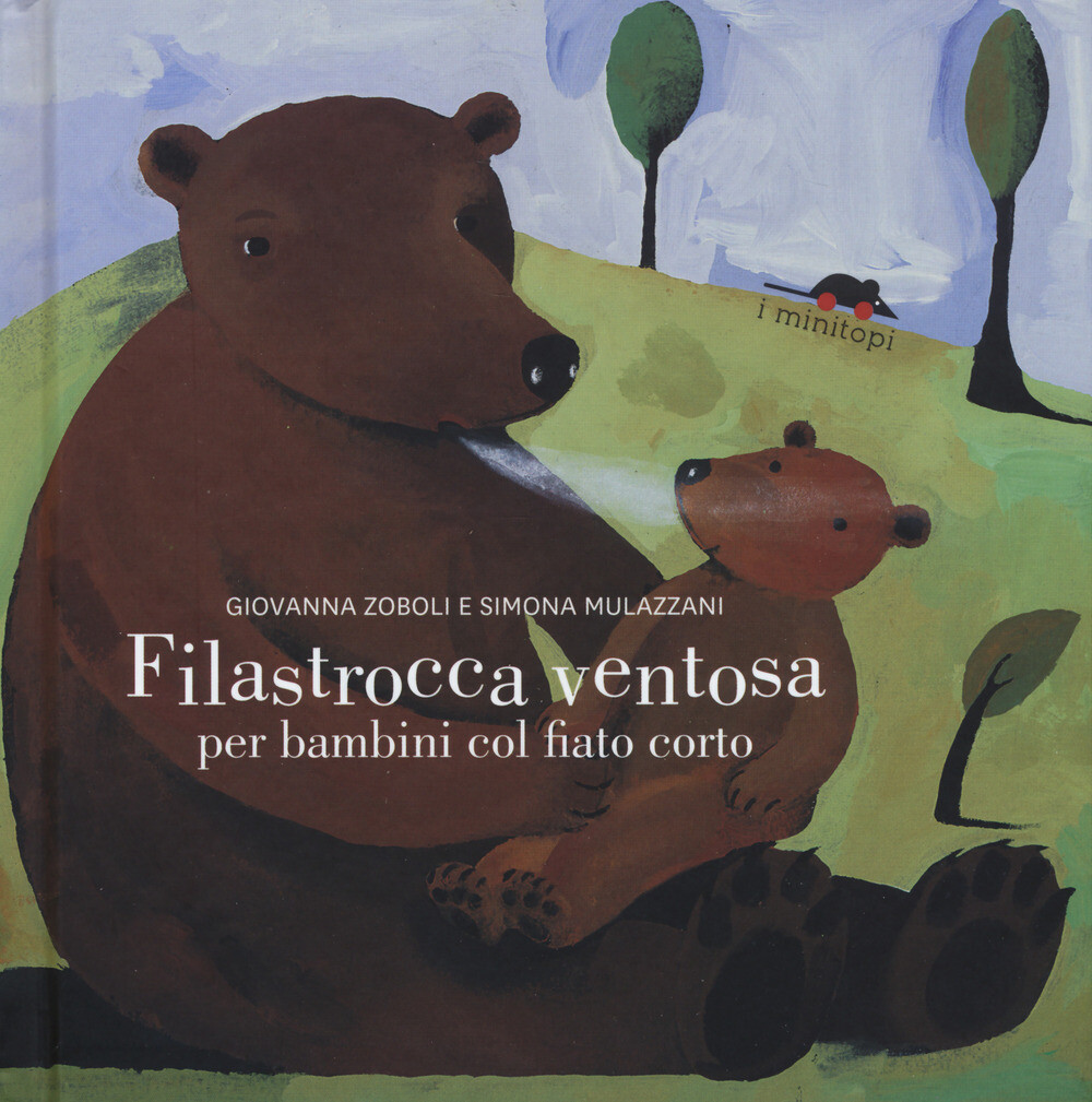 Filastrocca ventosa per bambini col fiato corto - Zoboli Giovanna, Mulazza...