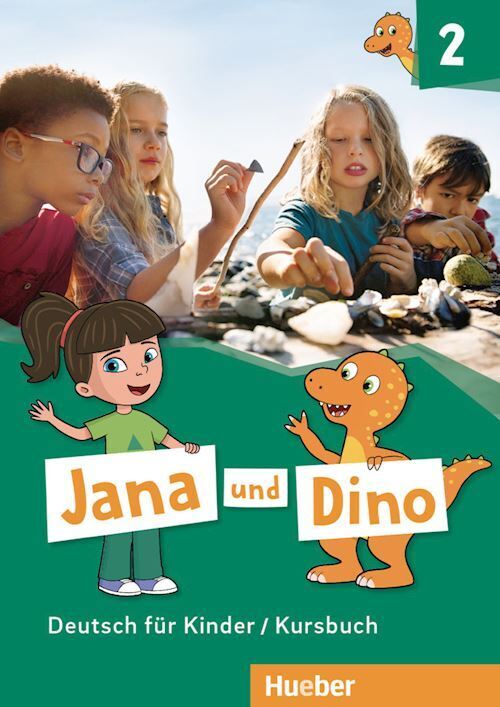 JANA UND DINO. DEUTSCH FUR KINDER. KURSBUCH. PER LA SCUOLA ELEMENTARE. VOL. 2  -