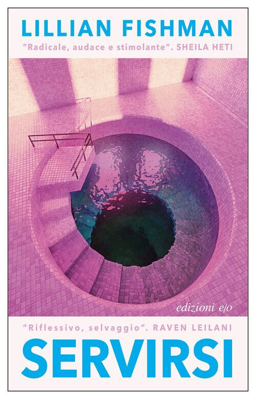 Servirsi - Lillian Fishman - 2022
