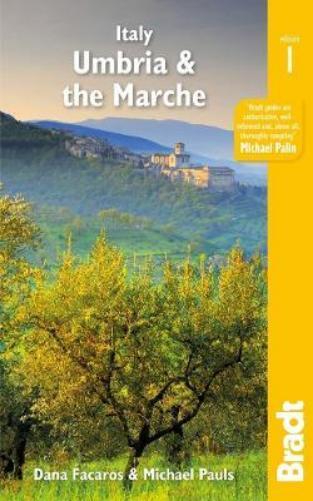 Dana Facaros Michael Pauls Italy: Umbria & The Marche (Tascabile)