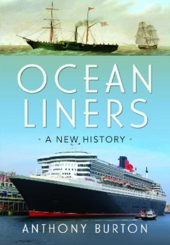 Anthony Burton Ocean Liners (Copertina rigida)